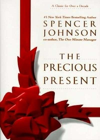 The Precious Present, Hardcover