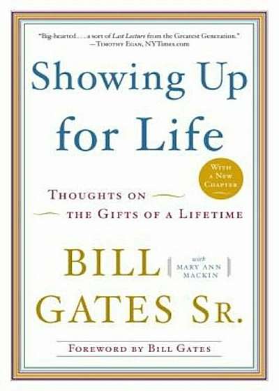 Showing Up for Life: Thoughts on the Gifts of a Lifetime, Paperback
