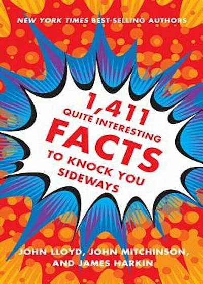 1,411 Quite Interesting Facts to Knock You Sideways, Hardcover