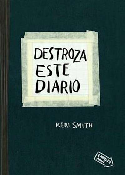 Destroza Este Diario: Crear Es Destruir = Destroys This Journal, Paperback
