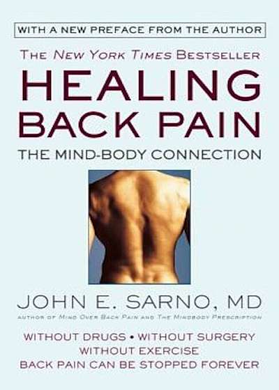 Healing Back Pain: The Mind-Body Connection, Paperback