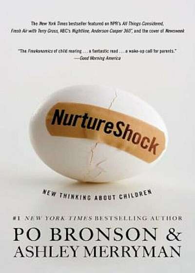 NurtureShock: New Thinking about Children, Paperback