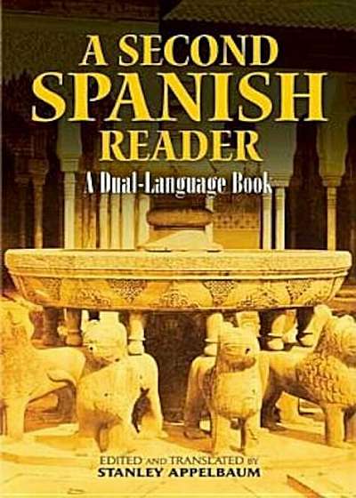A Second Spanish Reader: A Dual-Language Book, Paperback