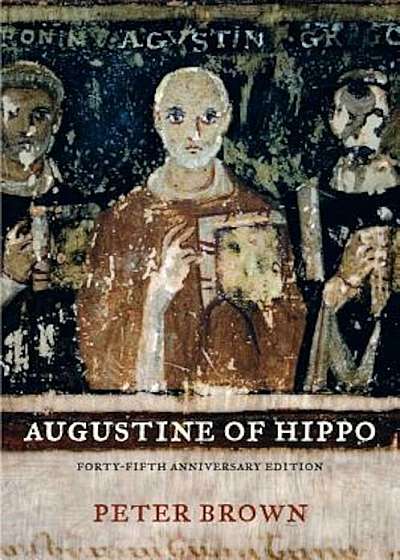 Augustine of Hippo: A Biography, Paperback