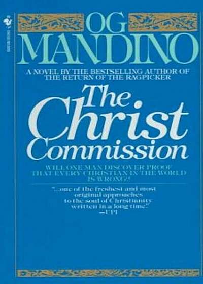 The Christ Commission: Will One Man Discover Proof That Every Christian in the World Is Wrong', Paperback