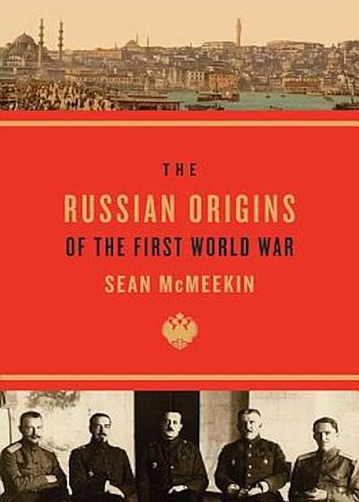 The Russian Origins of the First World War, Paperback