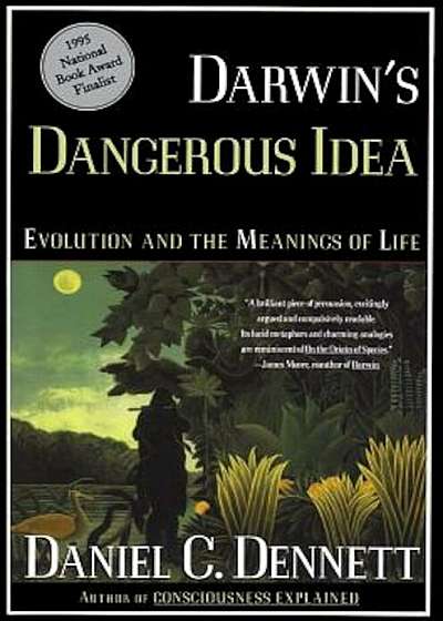 Darwin's Dangerous Idea: Evolution and the Meanings of Life, Paperback
