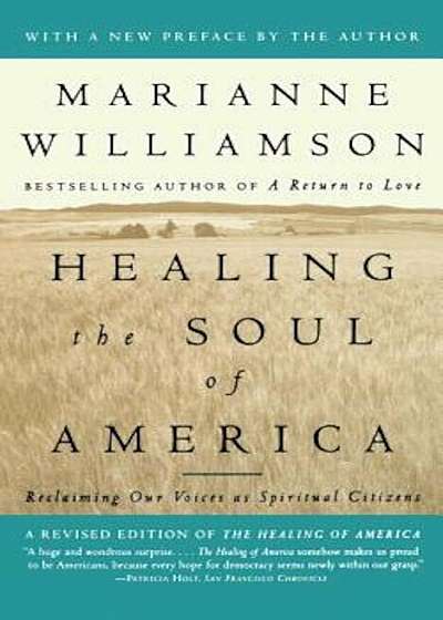 Healing the Soul of America: Reclaiming Our Voices as Spiritual Citizens, Paperback