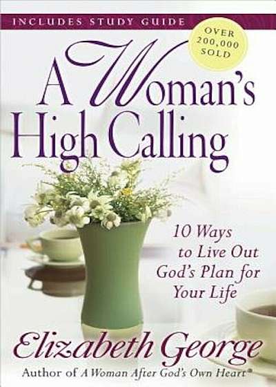 A Woman's High Calling, Paperback