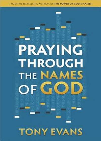 Praying Through the Names of God, Paperback