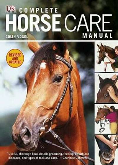 Coperta cărții Complete Horse Care Manual, Hardcover de Colin Vogel