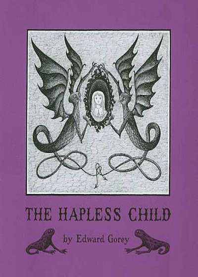 The Hapless Child, Hardcover