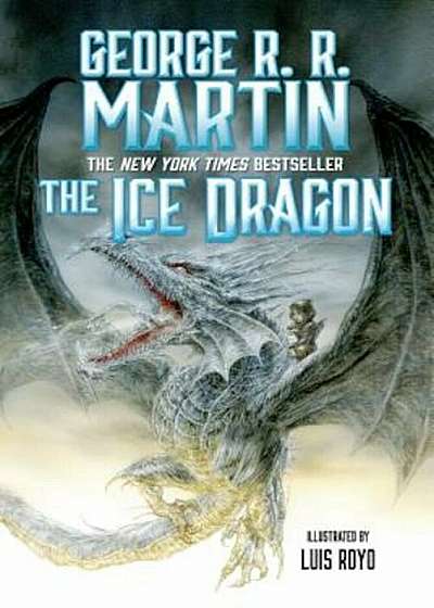 The Ice Dragon, Hardcover