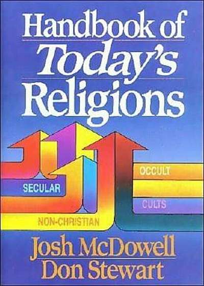 Handbook of Today's Religions, Hardcover