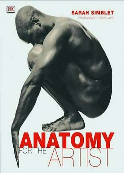 Anatomy for the Artist, Hardcover