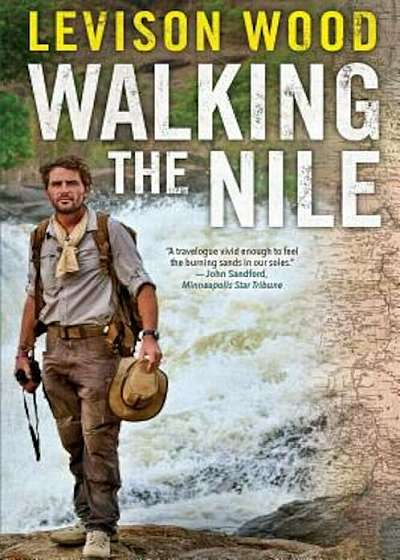 Walking the Nile, Paperback
