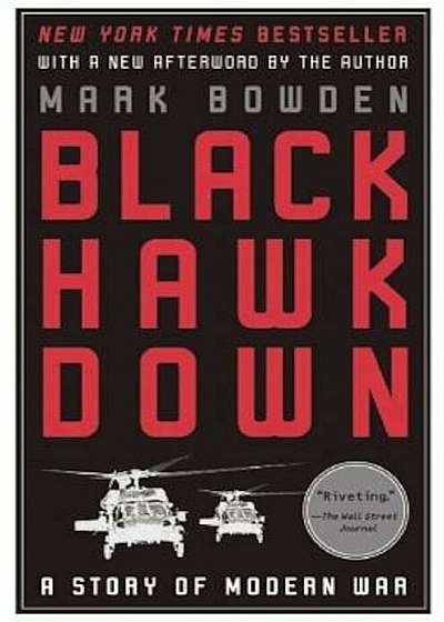 Black Hawk Down: A Story of Modern War, Paperback