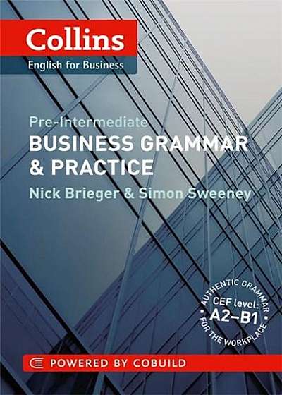 Collins Business Grammar & Practice: A2-B1
