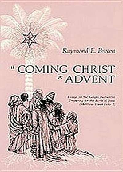 A Coming Christ in Advent, Paperback