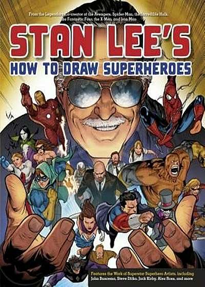 Stan Lee's How to Draw Superheroes, Paperback