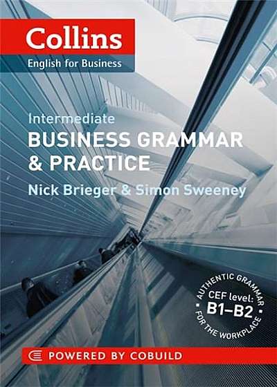 Collins Business Grammar & Practice: B1-B2
