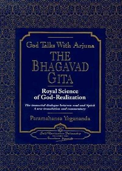 God Talks with Arjuna: The Bhagavad Gita, Hardcover