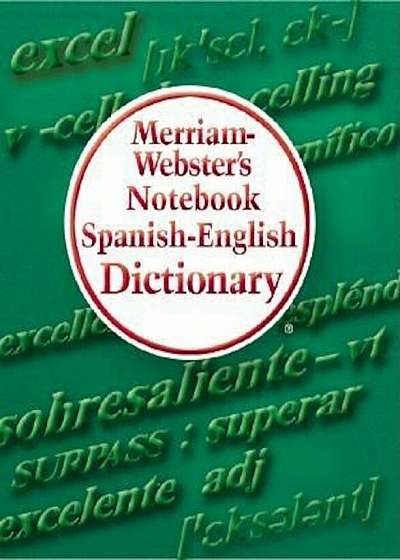 Merriam-Webster's Notebook Spanish-English Dictionary, Paperback