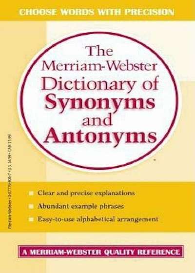 The Merriam-Webster Dictionary of Synonyms and Antonyms, Paperback