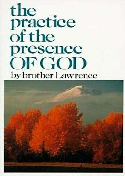 Practice of the Presence of God, Paperback