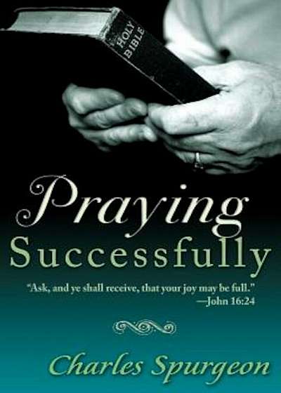 Praying Successfully, Paperback