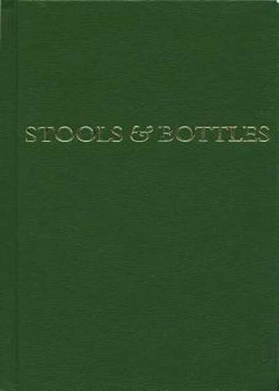 Stools and Bottles: A Study of Character Defects - 31 Daily Meditations, Hardcover