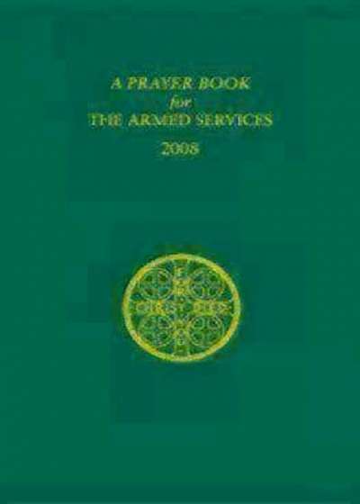 A Prayer Book for the Armed Services: For Chaplains and Those in Service, Paperback