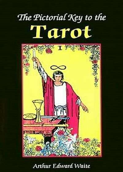 The Pictorial Key to the Tarot, Paperback