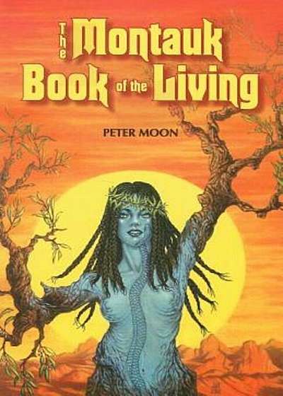 The Montauk Book of the Living, Paperback