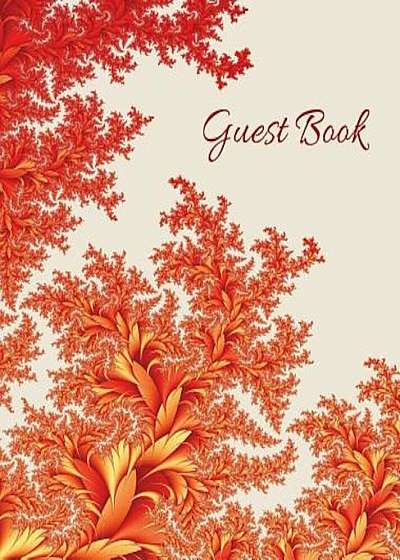 Guest Book (Hardback), Visitors Book, Comments Book, Guest Comments Book, House Guest Book, Party Guest Book, Vacation Home Guest Book: For Events, Fu, Hardcover