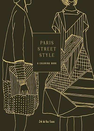 Paris Street Style: A Coloring Book, Paperback