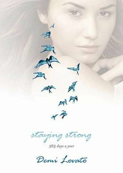 Staying Strong: 365 Days a Year, Hardcover