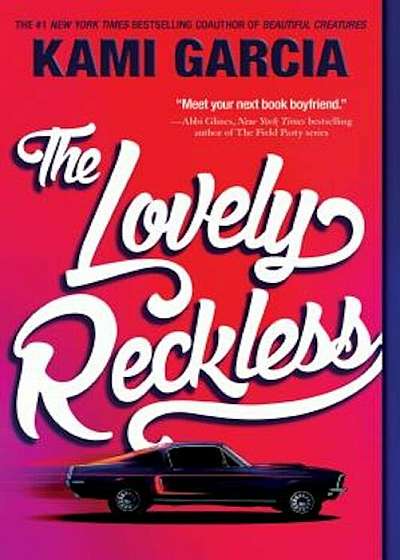 The Lovely Reckless, Paperback