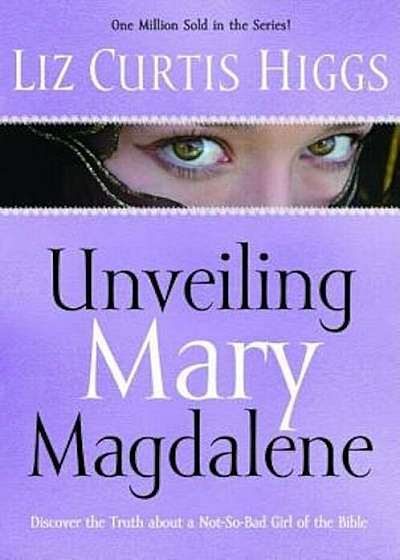 Unveiling Mary Magdalene, Paperback
