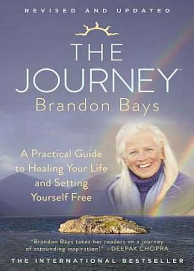 The Journey: A Practical Guide to Healing Your Life and Setting Yourself Free, Paperback