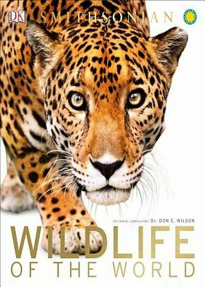 Wildlife of the World, Hardcover