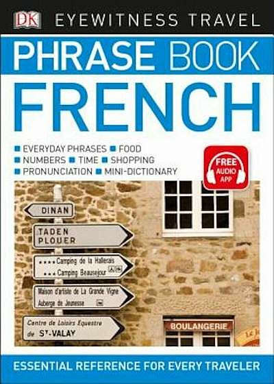 Eyewitness Travel Phrase Book French, Paperback