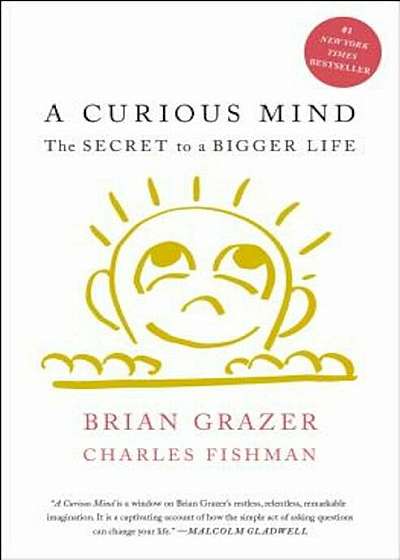 A Curious Mind: The Secret to a Bigger Life, Paperback
