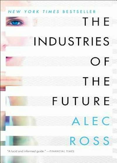 The Industries of the Future, Paperback