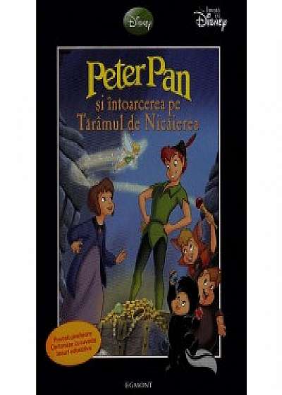Peter Pan si intoarcerea pe Taramul de Nicaierea