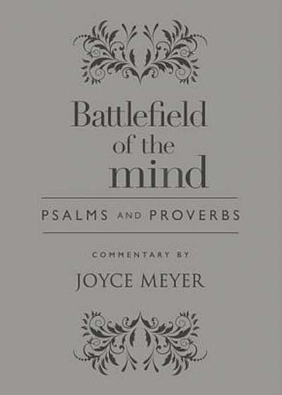 Battlefield of the Mind Psalms and Proverbs, Hardcover