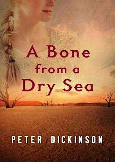 A Bone from a Dry Sea, Paperback