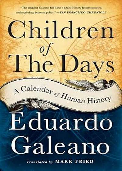 Children of the Days: A Calendar of Human History, Paperback
