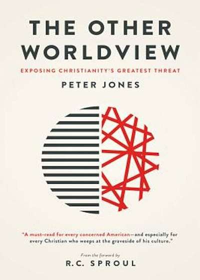 The Other Worldview: Exposing Christianity's Greatest Threat, Paperback