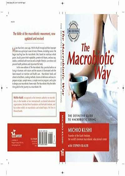The Macrobiotic Way: The Complete Macrobiotic Lifestyle Book, Paperback